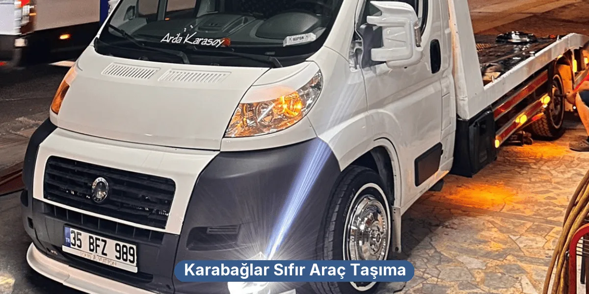 Karabağlar Sıfır Araç Taşıma